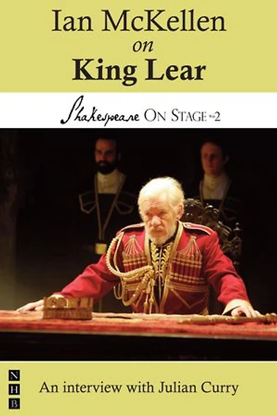 Ian McKellen on King Lear: Performing Shakespeare