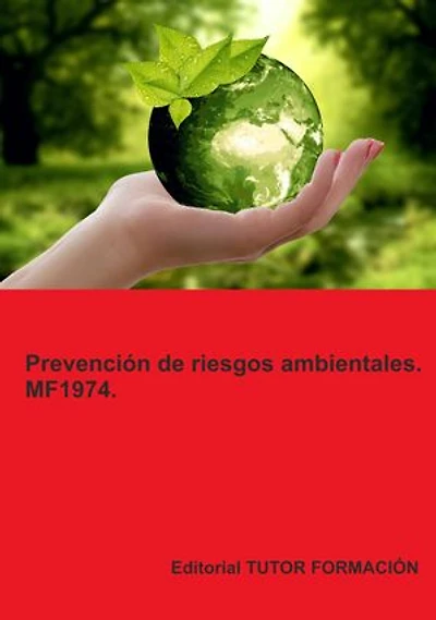 Prevención de riesgos ambientales. MF1974.