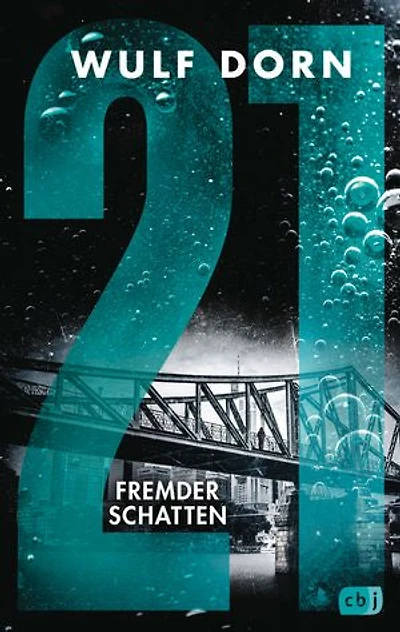 21 – Fremder Schatten: Ein packender All-Age-Thriller