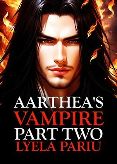 Aarthea's Vampire: Part Two: Aarthea's Vampire, #2