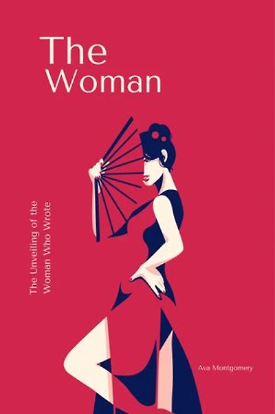 The Woman: The Unveiling of the Woman Who Wrote