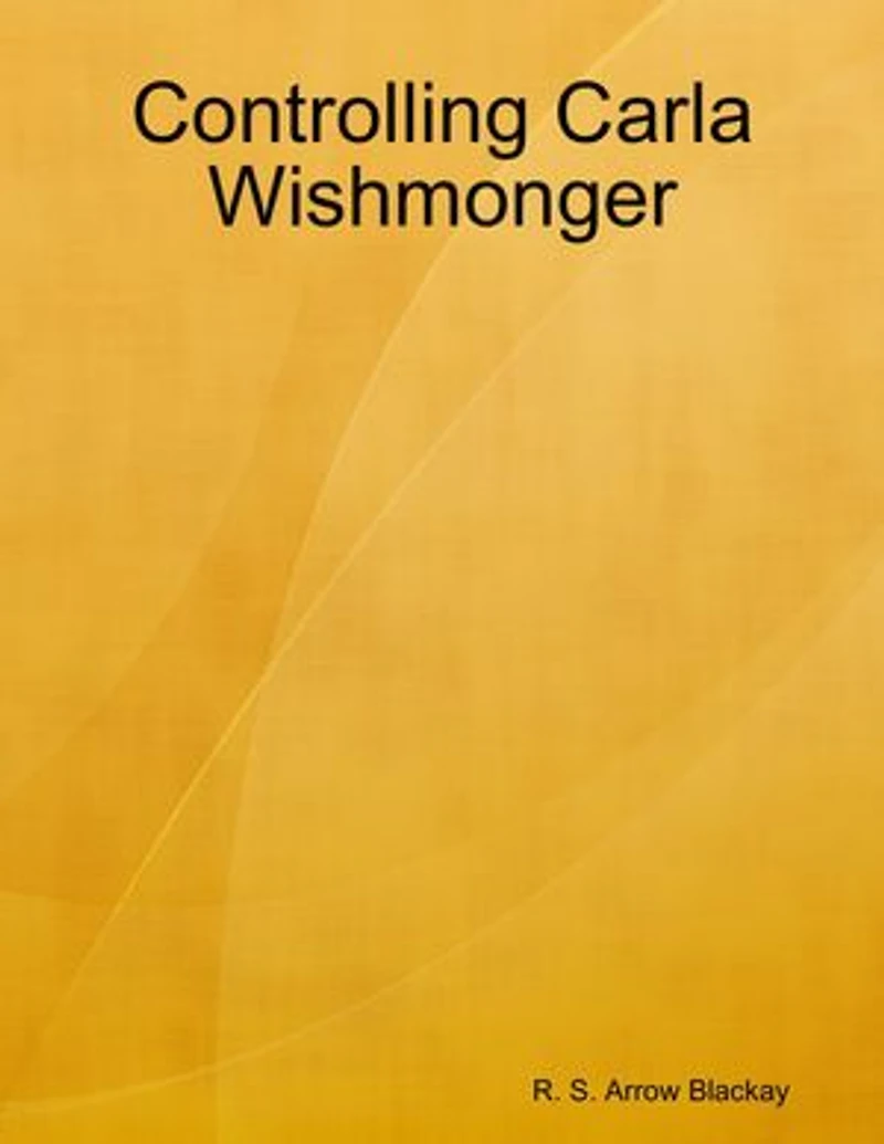 Controlling Carla Wishmonger