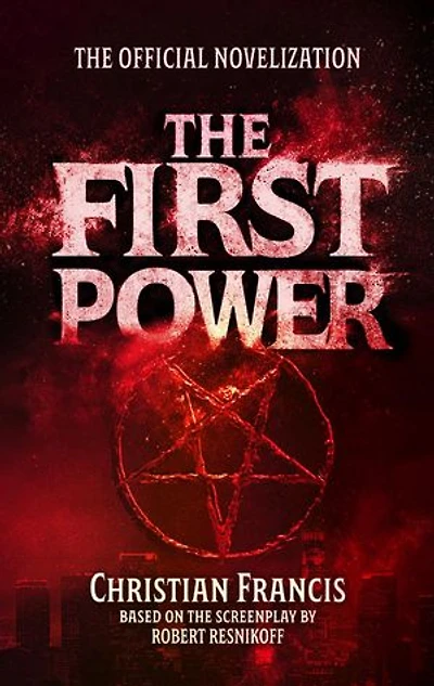 The First Power: The Official Novelization