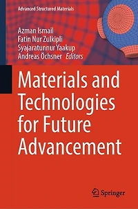 Materials and Technologies for Future Advancement