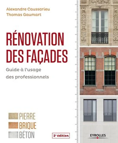 Rénovation des façades: guide à l'usage professionnels