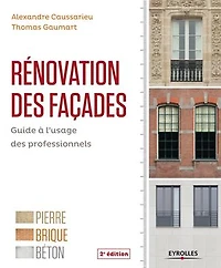Rénovation des façades: guide à l'usage professionnels