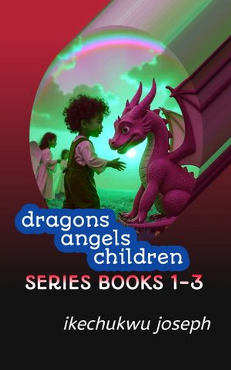 Dragons Angels Children 1-3