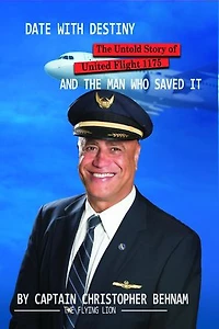 DATE WITH DESTINY: THE UNTOLD STORY OF UA 1175