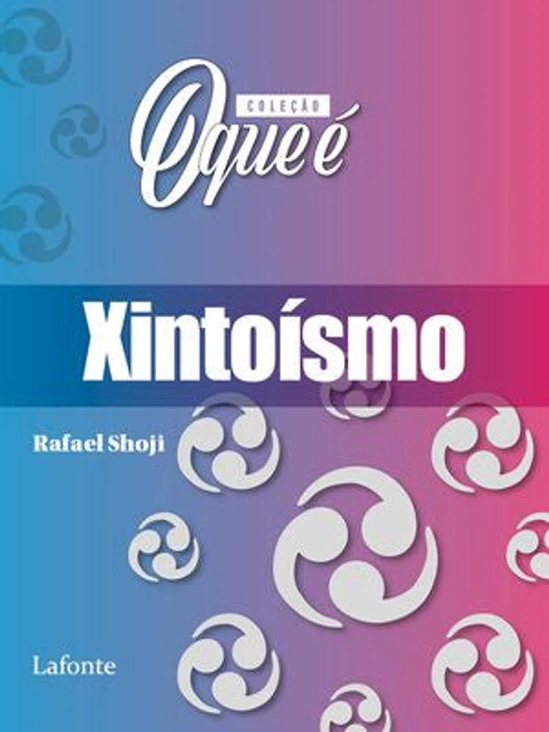 Coleção: O Que É - Xintoísmo