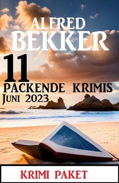 11 Packende Krimis Juni 2023: Krimi Paket