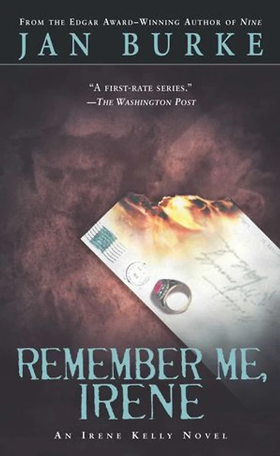 Remember Me, Irene: An Irene Kelly Mystery
