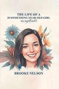 The Life of a 20-Something Year-Old Girl