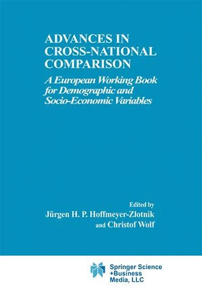 Advances Cross-National Comparison: A European Working Book for Demographic and Socio-Economic Variables