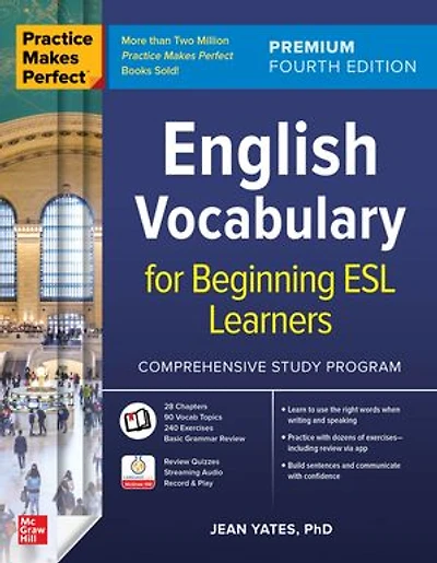 Practice Makes Perfect: English Vocabulary for Beginning ESL Learners, Premium Fourth Edition