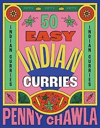 50 Easy Indian Curries