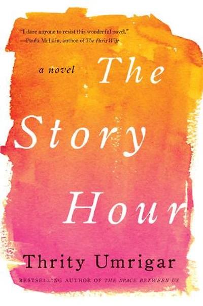 The Story Hour: A Novel