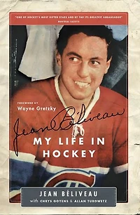 Jean Béliveau: My Life Hockey