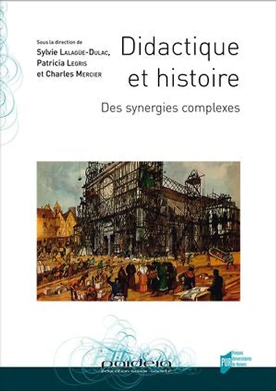 Didactique et histoire : des synergies complexes: complexes