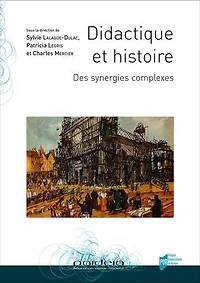 Didactique et histoire : des synergies complexes: complexes