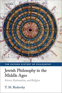 Jewish Philosophy The Middle Ages: Science, Rationalism, And Religion