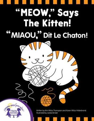 "Meow," Says The Kitten - "Miau," Dit le Chaton!