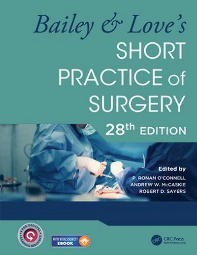 Bailey and Love's Short Practice of Surgery