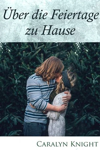 Über die Feiertage zu Hause