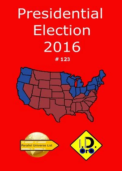 2016 Presidential Election 123 ( Deutsch Ausgabe) Bonus Edizione Italiana, Edición Español, & English Edition