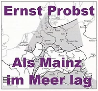 Als Mainz im Meer lag