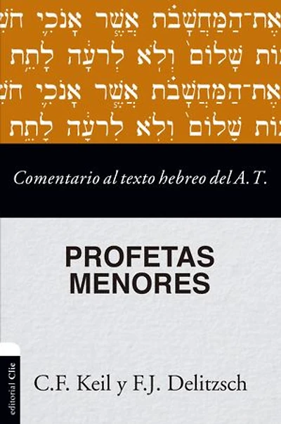 Comentario al texto hebreo del Antiguo Testamento - Profetas Menores