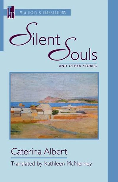 "Silent Souls" and Other Stories: An MLA Translation