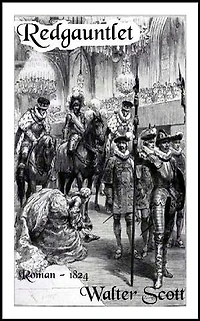Redgauntlet: Histoire du XVIIIe siècle ( Edition intégrale ) 2 Tomes - illustré - annoté
