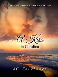 A Kiss in Carolina: Love and Desire, #2