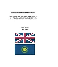 The Kingdom of Great Britain and Dominions: Volume 3