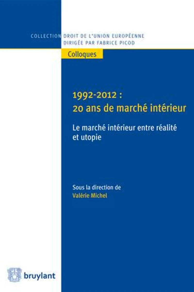 1992-2012: 20 ans de marché intérieur