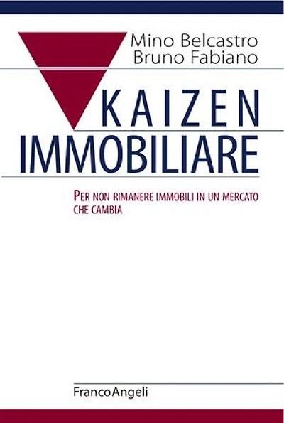 Kaizen Immobiliare: Per non rimanere immobili in un mercato che cambia