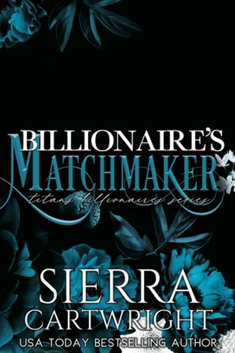 Billionaire’s Matchmaker