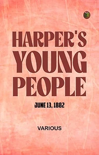 Harper's Young People June 13 1882