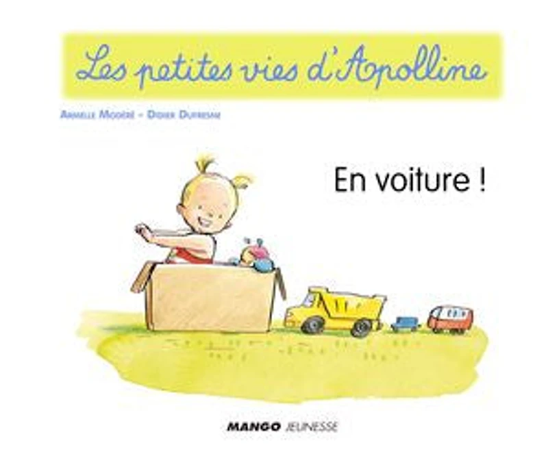 Apolline - En voiture !: Les petites vies d'Apolline