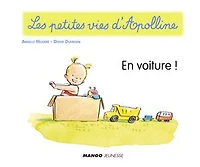 Apolline - En voiture !: Les petites vies d'Apolline