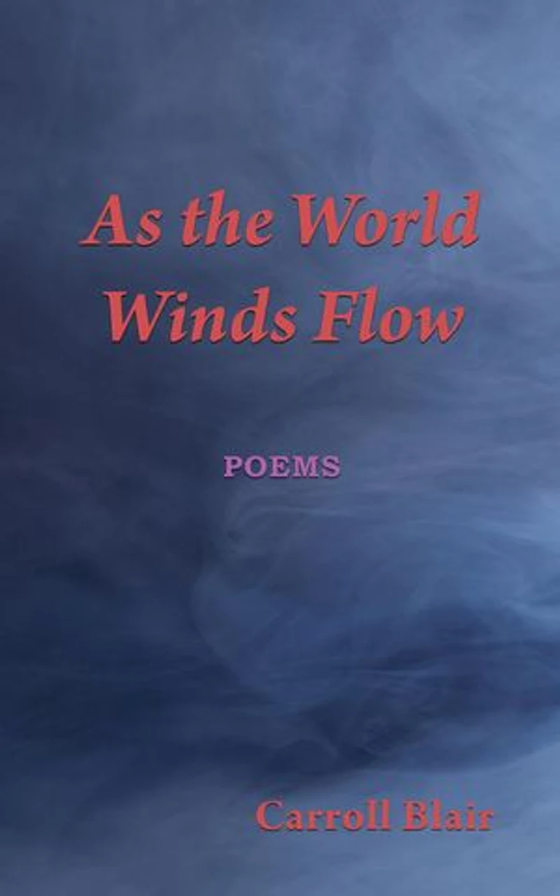 As the World Winds Flow
