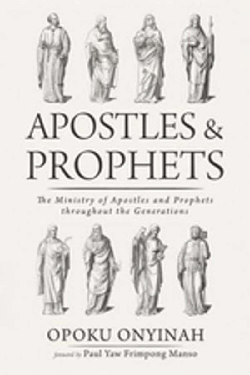 Apostles and Prophets: the Ministry of Prophets Throughout Generations