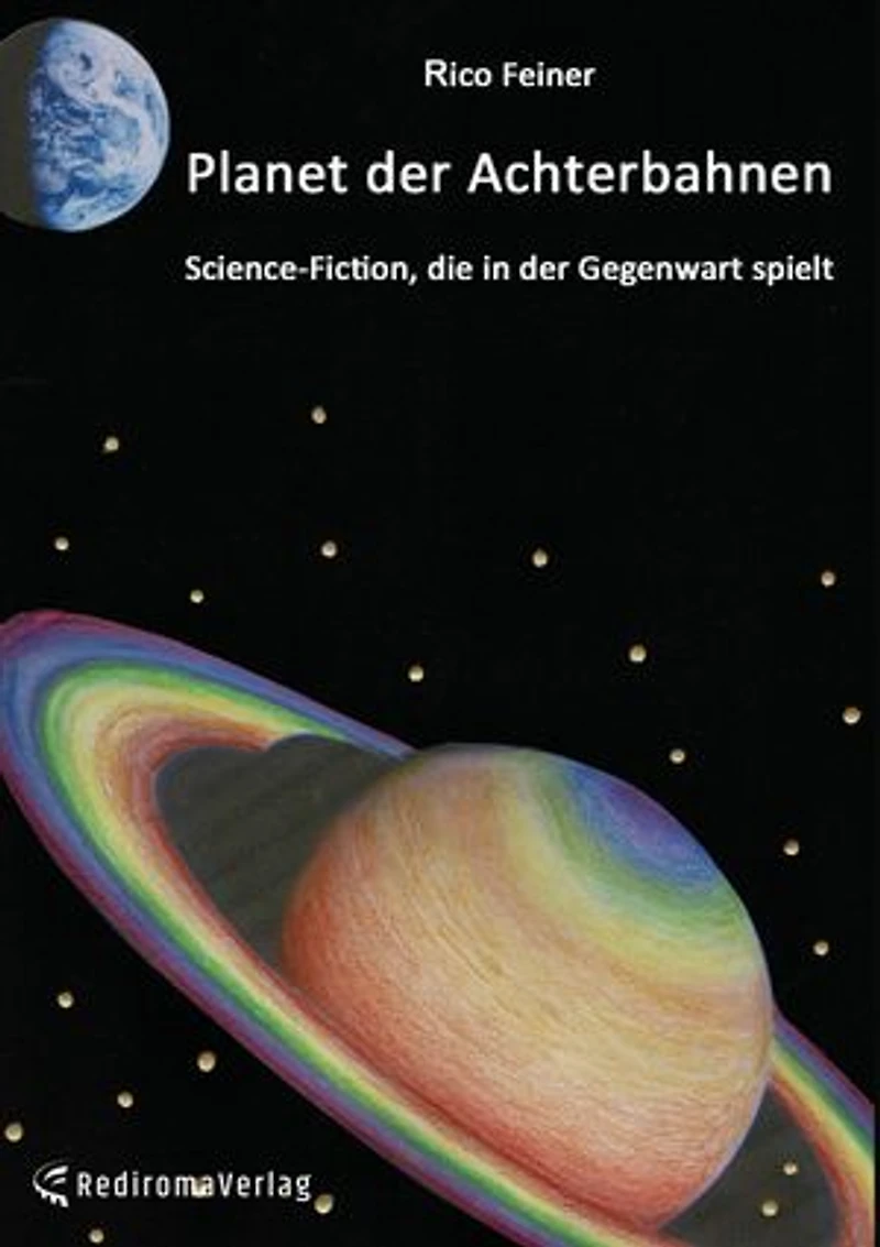 Planet der Achterbahnen: Science-Fiction, die in der Gegenwart spielt