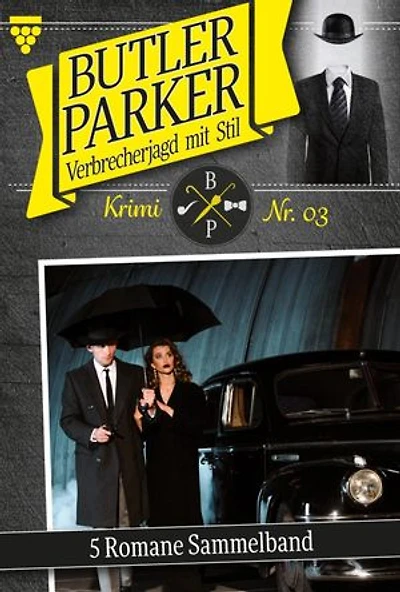 5 Romane: Butler Parker – Sammelband 3 – Kriminalroman