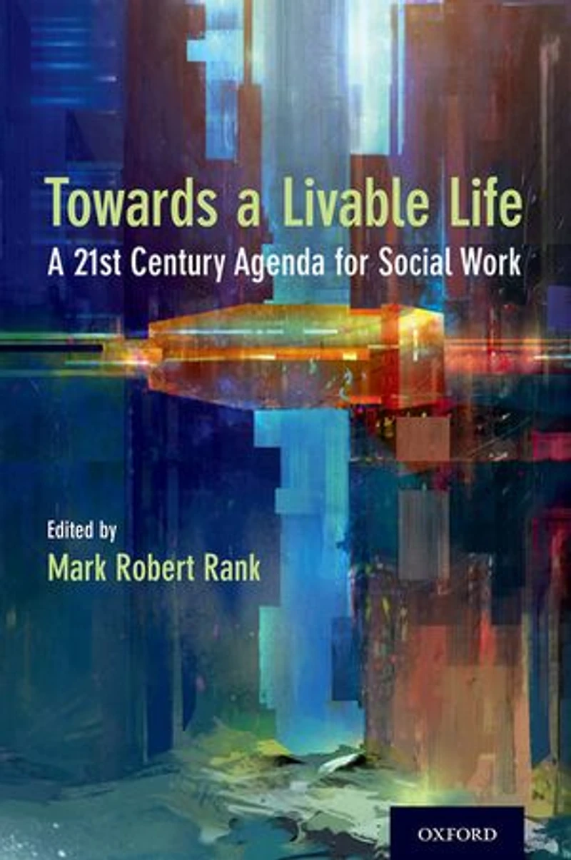 Toward A Livable Life: 21st Century Agenda for Social Work