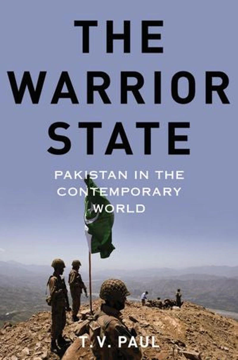 the Warrior State: Pakistan Contemporary World