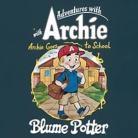 Archie Goes to School: Adventure With Archie, #2