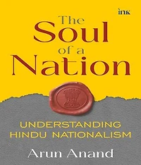 The Soul of a Nation: Understanding Hindu Nationalism