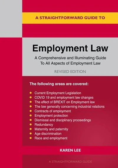 A Straightforward Guide To Employment Law: Revised Edition