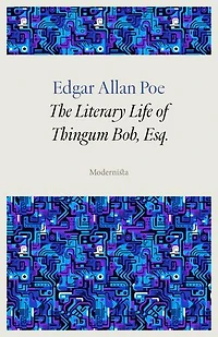 The Literary Life of Thingum Bob, Esq.